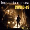Medidas sanitarias Industria minera COVID-19