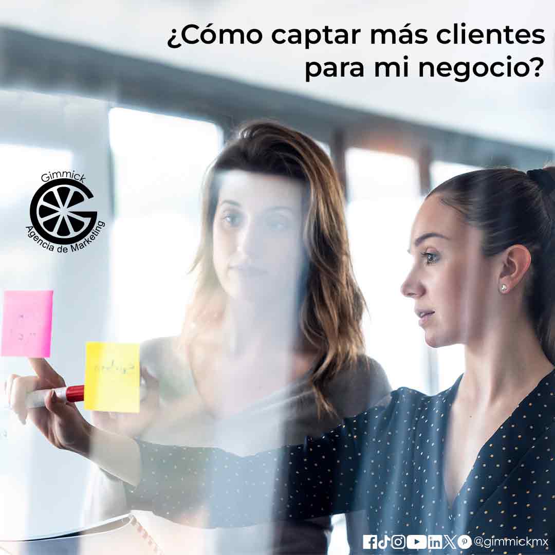 como captar mas clientes para mi negocio